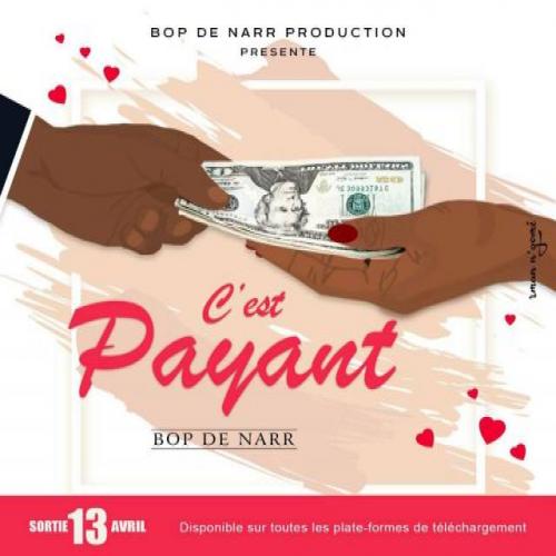 Bop De Narr - C'est Payant
