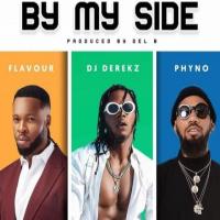 DJ Derekz By My Side (feat. Flavour, Phyno) artwork