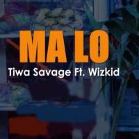 Tiwa Savage Malo (feat. Wizkid, Spellz) artwork