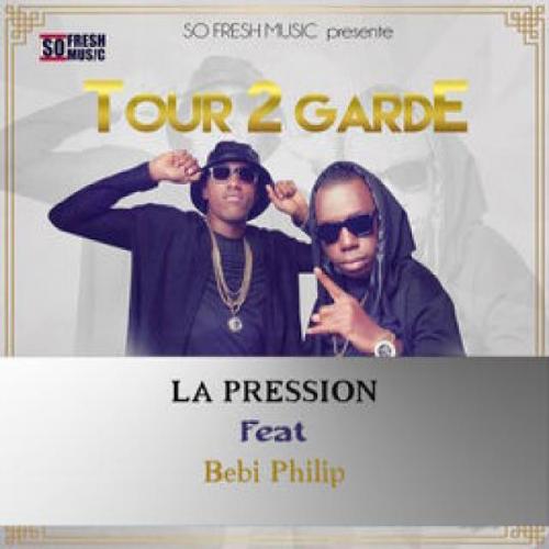 Tour 2 Garde - La pression (feat. Bebi Philip)