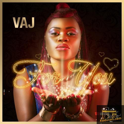VAJ - For You