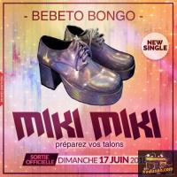 Bebeto Bongo Miki Miki artwork