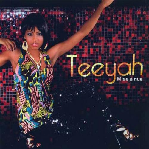 Teeyah - Mise à nue album art