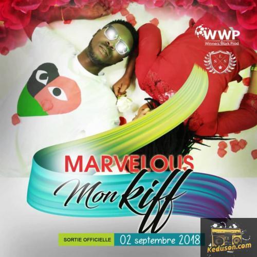 Marvelous - Mon Kiff