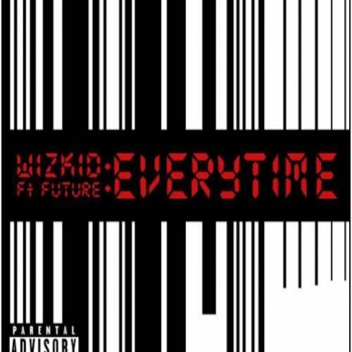 Wizkid - Everytime (feat. Future)