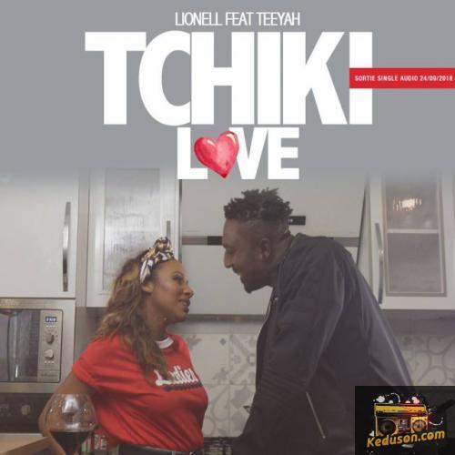 Lionell - Tchiki Love (Feat. Teeyah)