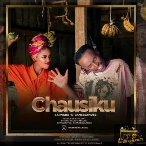 Barnaba - Chausiku (Feat. Vanessa Mdee)