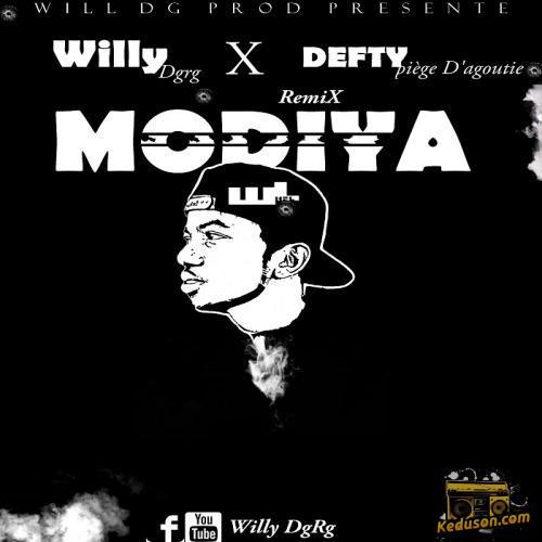 Willy DGRG - Modiya remix (feat. Defty)