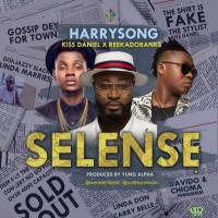 Harrysong Selense (feat. Reekado Banks, Kiss Daniel) artwork