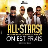 All Stars 18 Avril On Est Frais - (DJ Kedjevara, Mc One, DJ Moasco, DJ Pharaon) artwork
