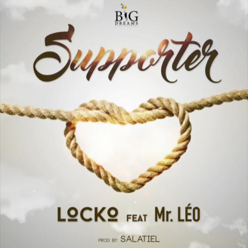 Locko - Supporter (feat. Mr. Leo)
