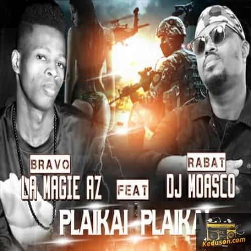 La Magie AZ - Plaikai Plaikai (feat. DJ Moasco)