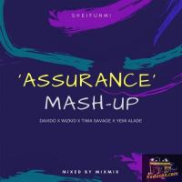 Sheifunmi Assurance Mash-up Feat. Davido, Wizkid, Tiwa Savage, Yemi Alade artwork