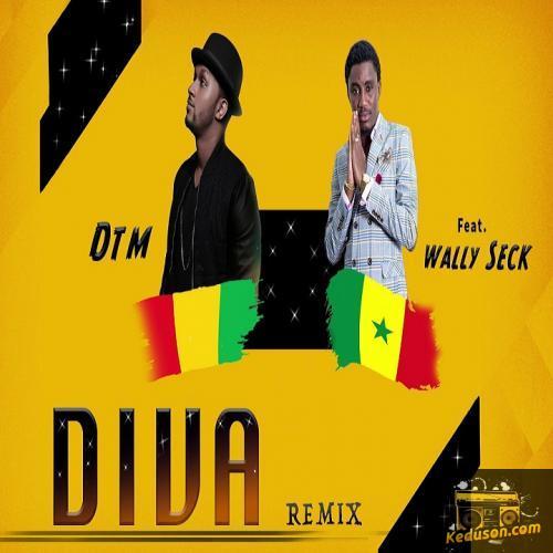 DTM - Diva (Remix) [Feat. Wally B. Seck]