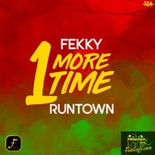 Fekky - One More Time (feat. Runtown)