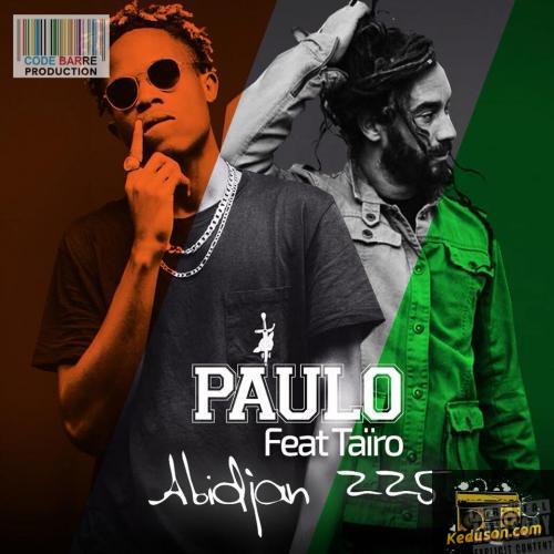 Paulo - Abidjan 225 (feat. Taïro)